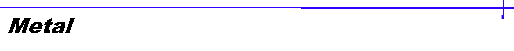  Metal 